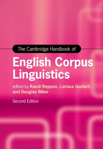 The Cambridge Handbook of English Corpus Linguistics.