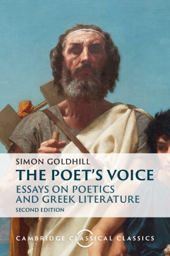 The Poet's Voice: Essays on Poetics and Greek Literature. 2nd Revised edition