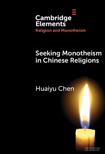 Seeking Monotheism in Chinese Religions.
