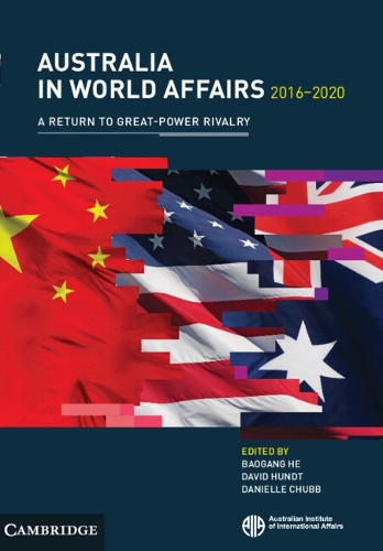 Australia in World Affairs 2016-2020. Volume 13