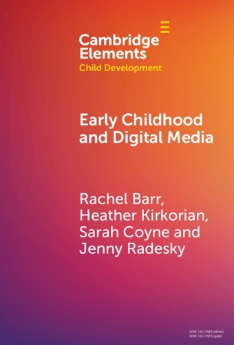 Early Childhood and Digital Media.