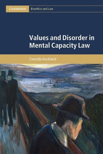 Values and Disorder in Mental Capacity Law.
