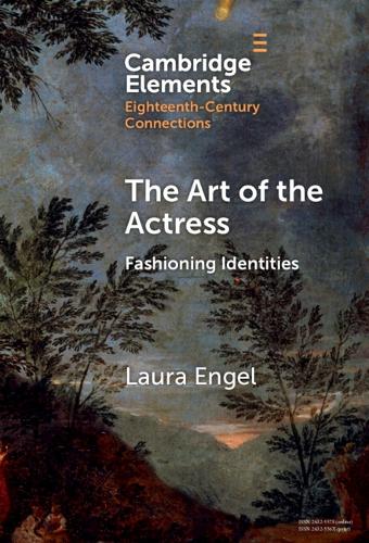 The Art of the Actress: Fashioning Identities.
