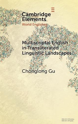 Multiscriptal English in Transliterated Linguistic Landscapes.