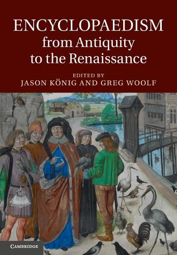 Encyclopaedism from Antiquity to the Renaissance.