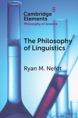 The Philosophy of Linguistics.