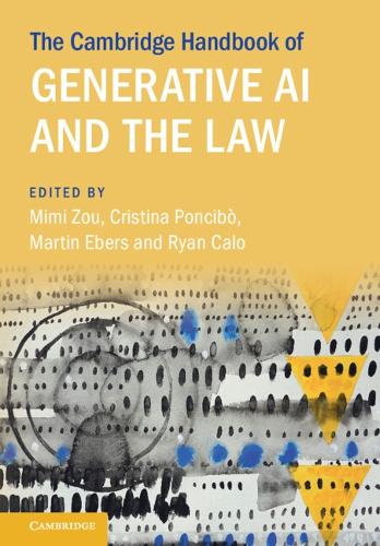 The Cambridge Handbook of Generative AI and the Law.