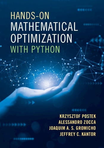Hands-On Mathematical Optimization with Python.