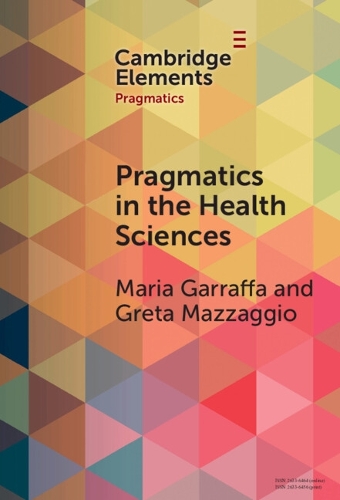 Pragmatics in the Health Sciences.
