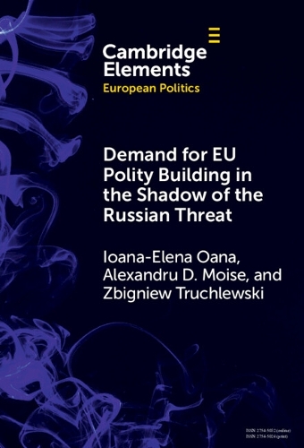 Demand for EU Polity Building in the Shadow of the Russian Threat.
