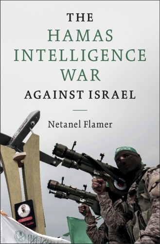 The Hamas Intelligence War against Israel.