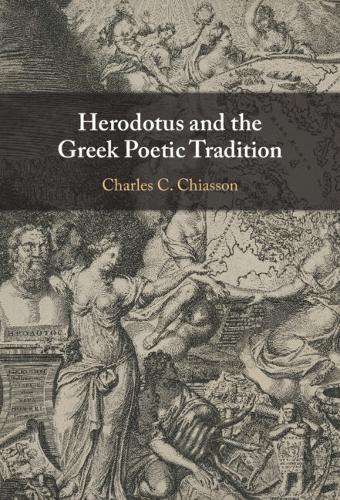 Herodotus and the Greek Poetic Tradition.