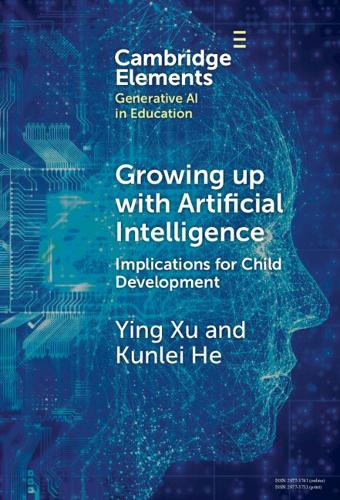 Growing up with Artificial Intelligence: Implications for Child Development.