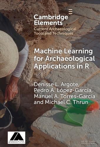 Machine Learning for Archaeological Applications in R.