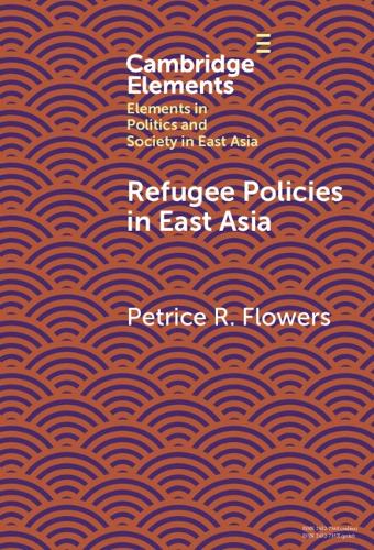 Refugee Policies in East Asia.