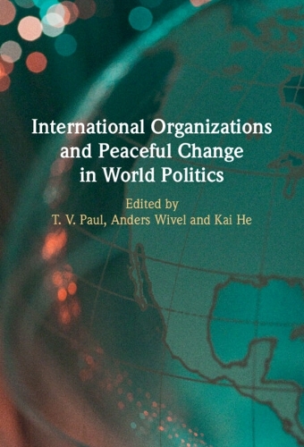 International Organizations and Peaceful Change in World Politics.