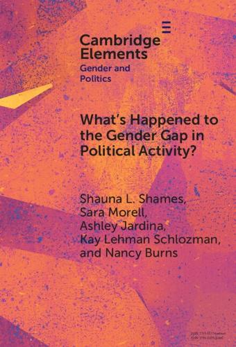 What's Happened to the Gender Gap in Political Activity?: Social Structure, Politics, and Participation in the United States.