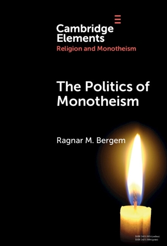 The Politics of Monotheism.