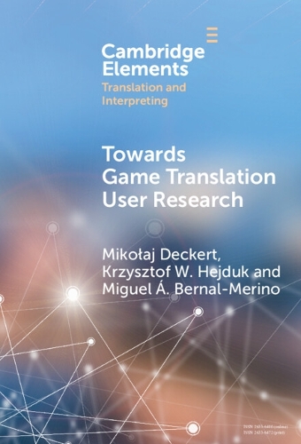 Towards Game Translation User Research.