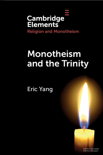 Monotheism and the Trinity.