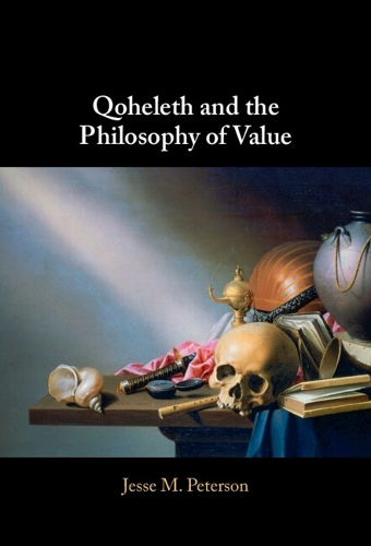 Qoheleth and the Philosophy of Value.