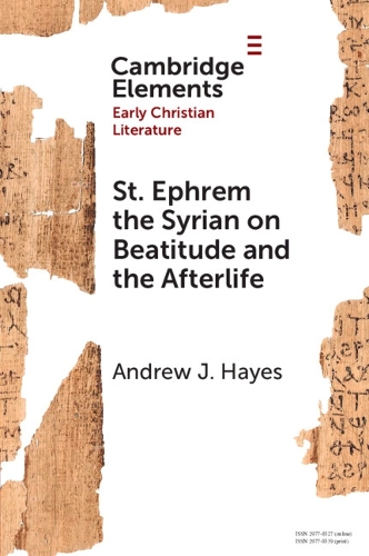 St. Ephrem the Syrian on Beatitude and the Afterlife.