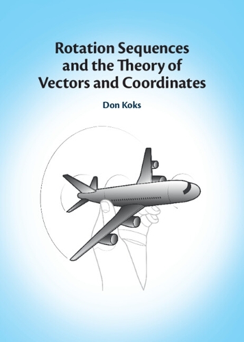 Rotation Sequences and the Theory of Vectors and Coordinates.