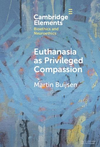Euthanasia as Privileged Compassion.