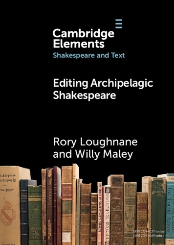 Editing Archipelagic Shakespeare.