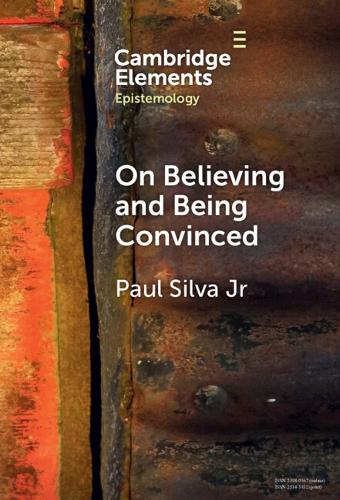 On Believing and Being Convinced.
