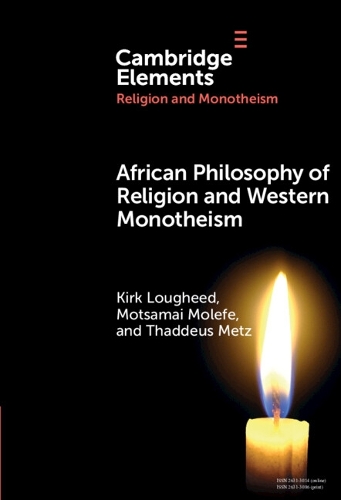 African Philosophy of Religion and Western Monotheism.