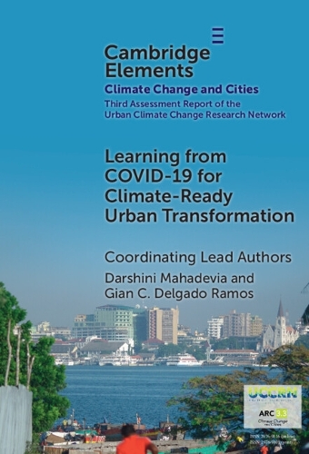Learning from COVID-19 for Climate-Ready Urban Transformation.