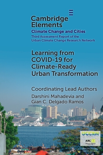 Learning from COVID-19 for Climate-Ready Urban Transformation.
