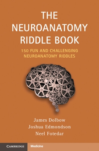 The Neuroanatomy Riddle Book: 150 Fun and Challenging Neuroanatomy Riddles.