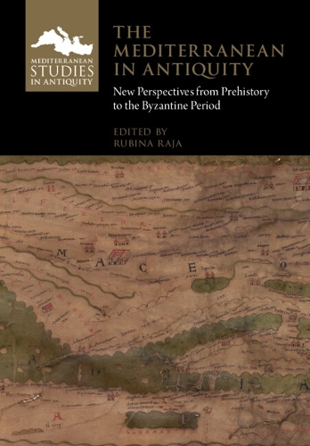 The Mediterranean in Antiquity: New Perspectives from Prehistory to the Byzantine Period.