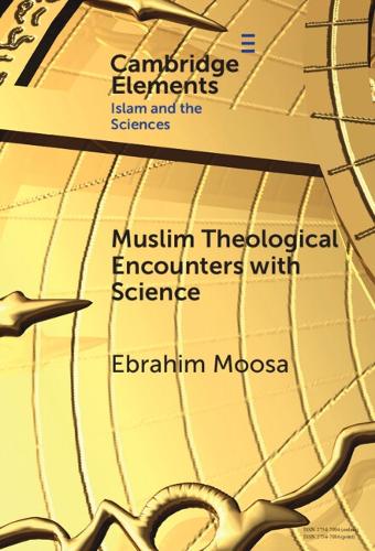 Muslim Theological Encounters with Science
