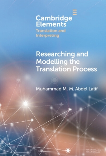 Researching and Modelling the Translation Process.