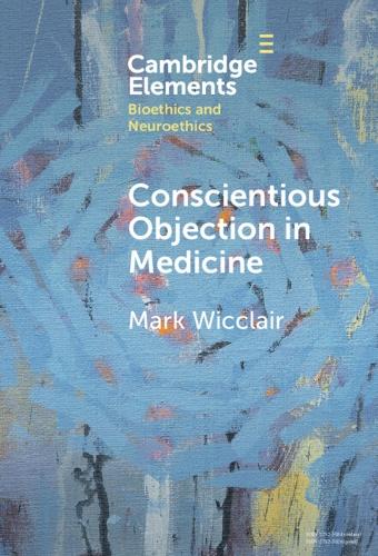 Conscientious Objection in Medicine.