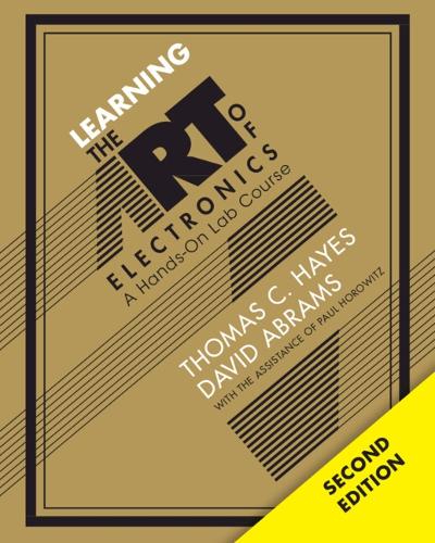 Learning the Art of Electronics: A Hands-On Lab Course. 2nd Revised edition