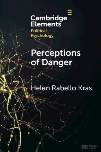 Perceptions of Danger: How Risk Assessments Underpin Attitudes on Crime and Intimate Partner Violence.
