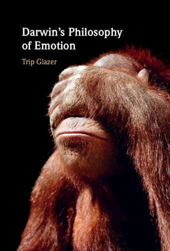 Darwin's Philosophy of Emotion.