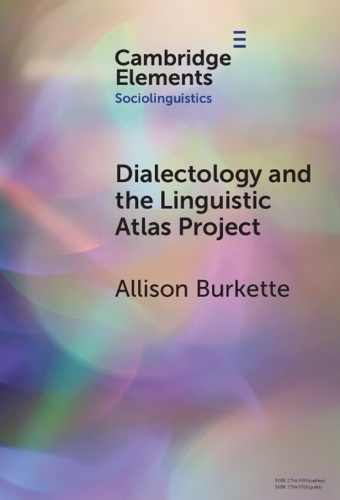 Dialectology and the Linguistic Atlas Project.