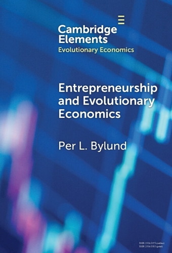 Entrepreneurship and Evolutionary Economics.