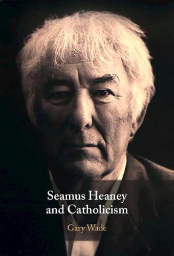 Seamus Heaney and Catholicism.