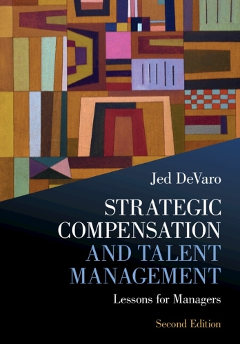 Strategic Compensation and Talent Management