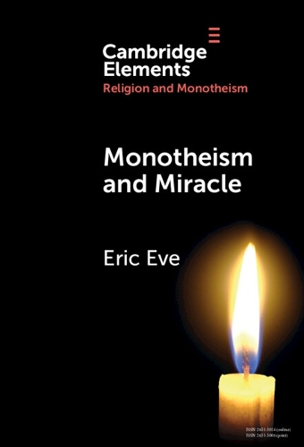 Monotheism and Miracle.