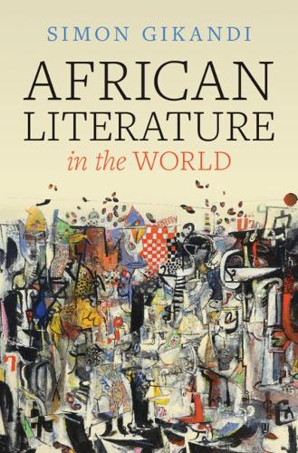 African Literature in the World.