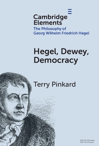 Hegel, Dewey, Democracy.