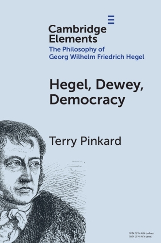 Hegel, Dewey, Democracy.