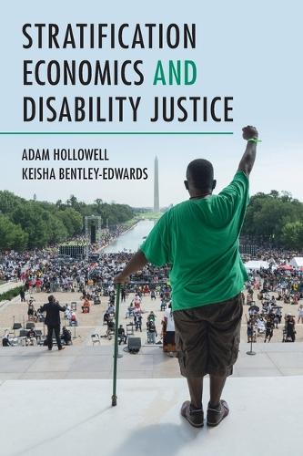 Stratification Economics and Disability Justice.